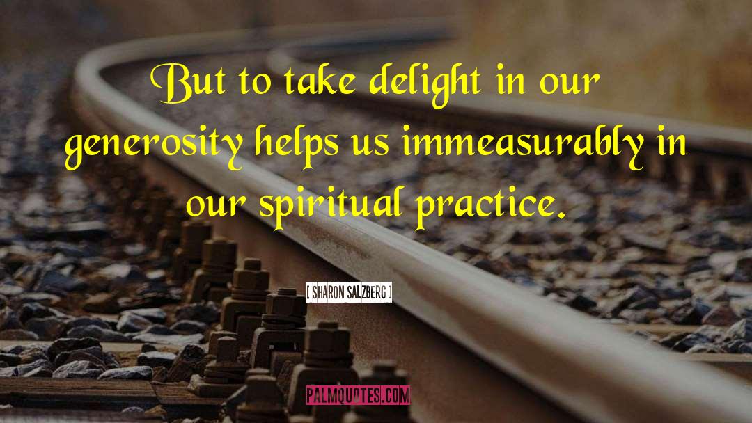 Spiritual Practice quotes by Sharon Salzberg