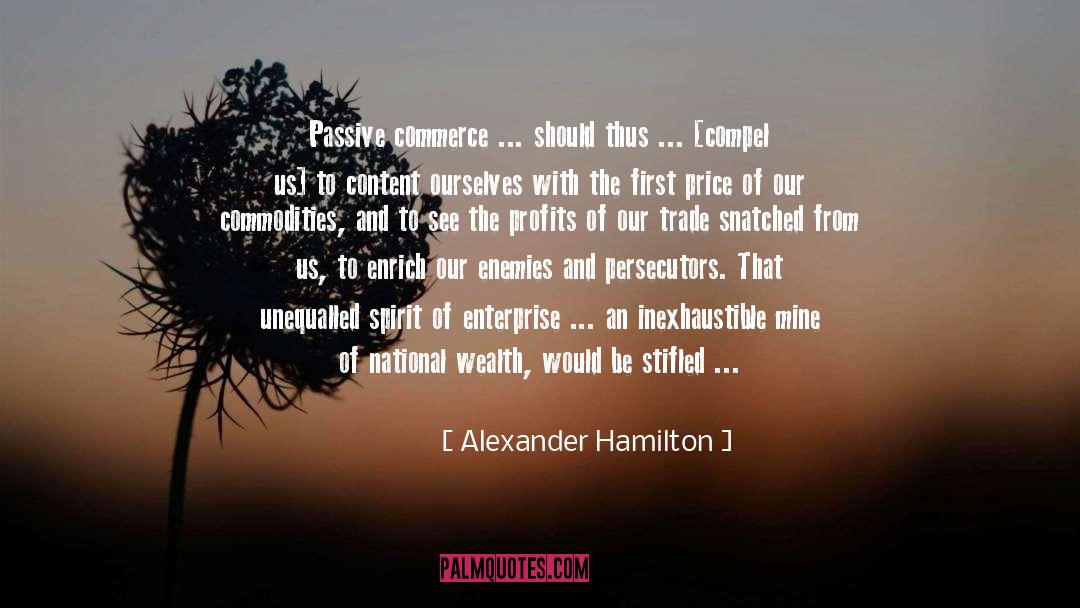 Spiritual Profits quotes by Alexander Hamilton