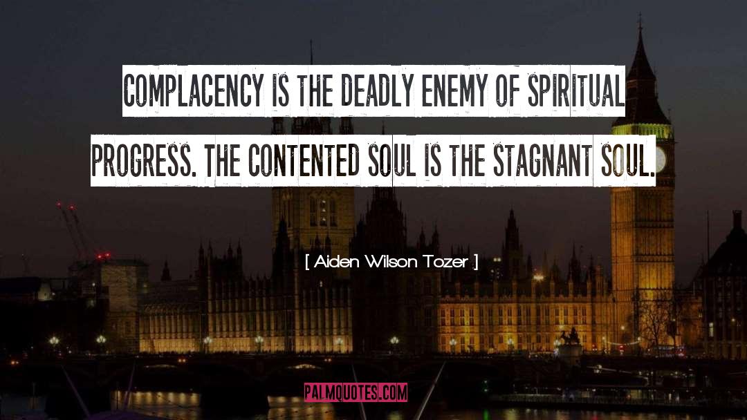 Spiritual Progress quotes by Aiden Wilson Tozer