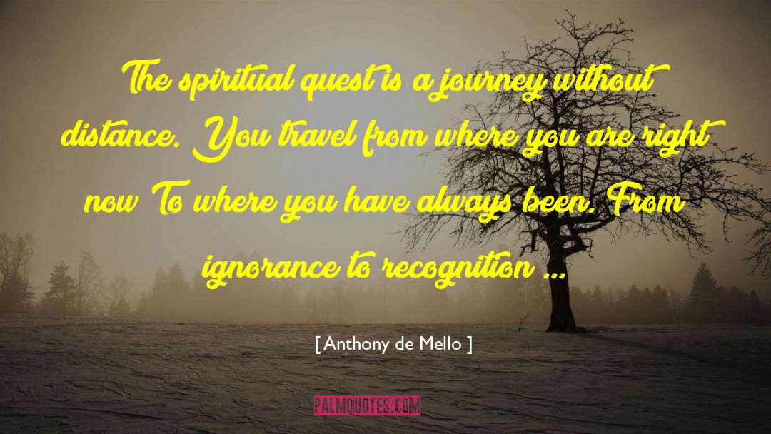 Spiritual Quest quotes by Anthony De Mello
