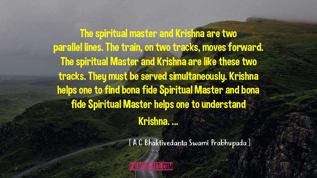 Spiritual Quest quotes by A C Bhaktivedanta Swami Prabhupada