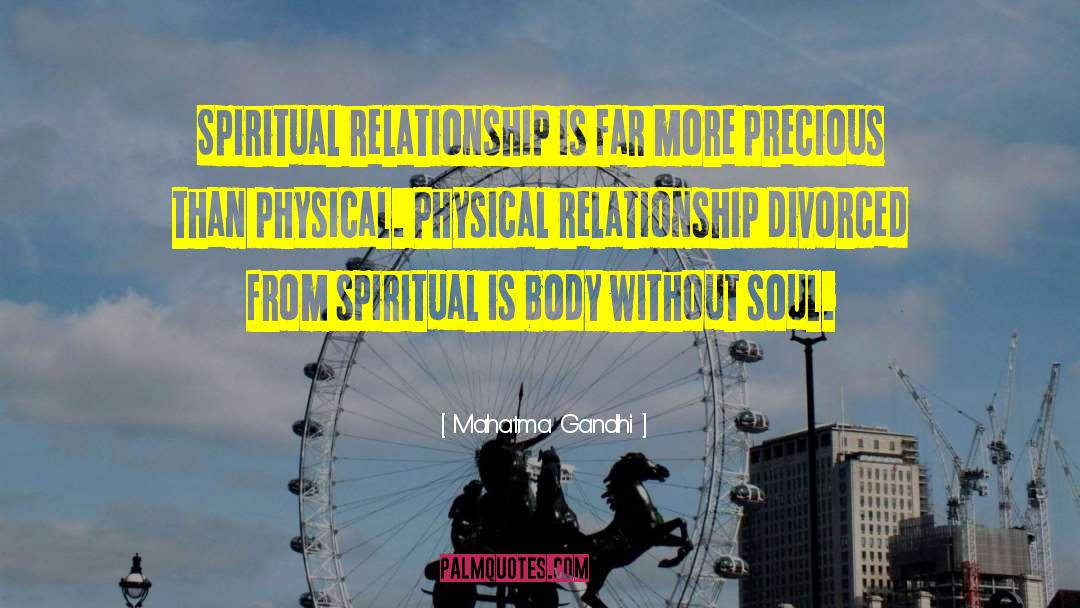 Spiritual Relationship quotes by Mahatma Gandhi