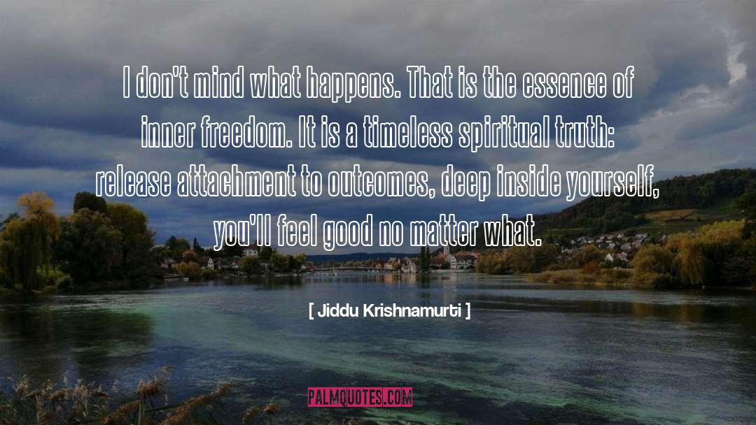 Spiritual Relationship quotes by Jiddu Krishnamurti