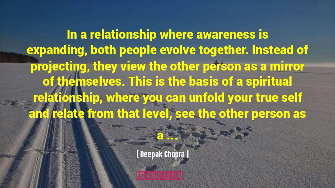 Spiritual Relationship quotes by Deepak Chopra