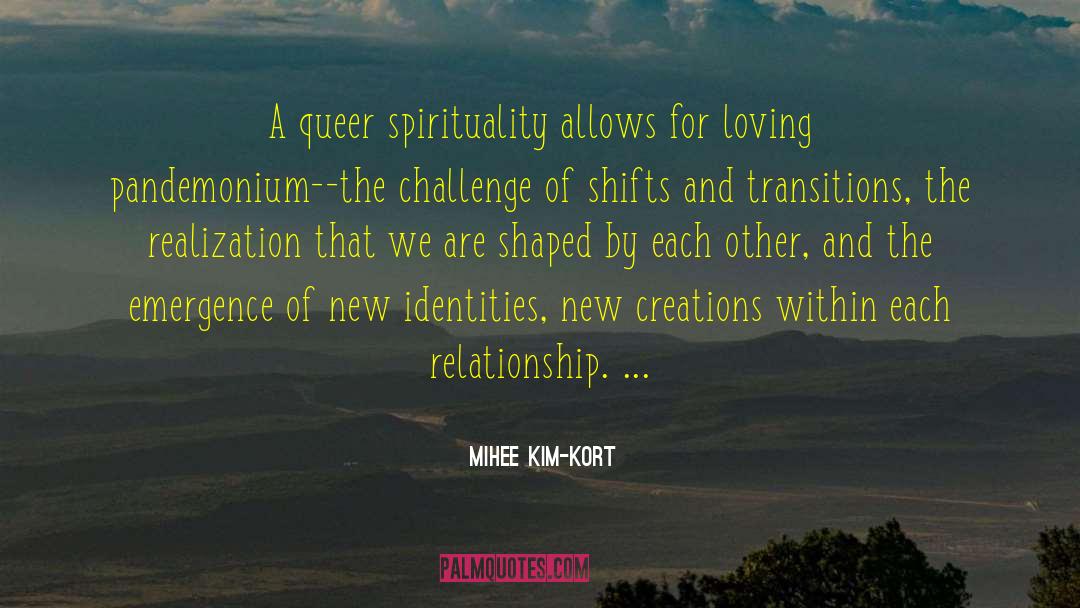 Spiritual Relationship quotes by Mihee Kim-Kort