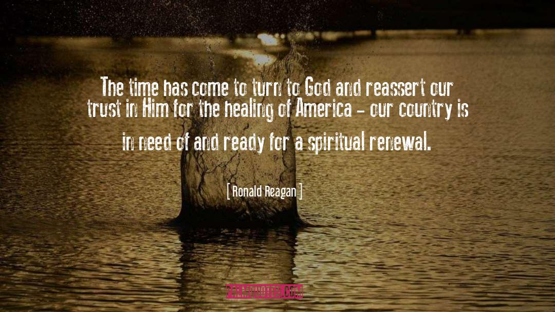 Spiritual Renewal quotes by Ronald Reagan