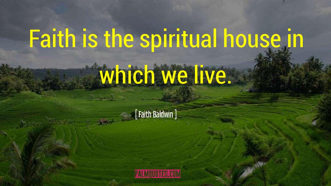 Spiritual Renewal quotes by Faith Baldwin