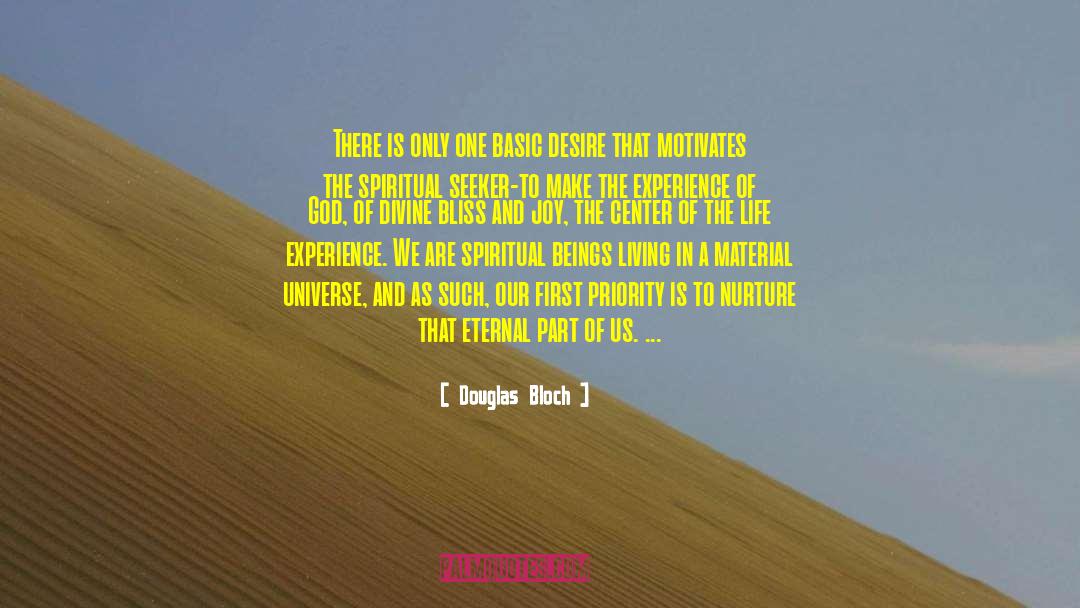 Spiritual Seeker quotes by Douglas Bloch