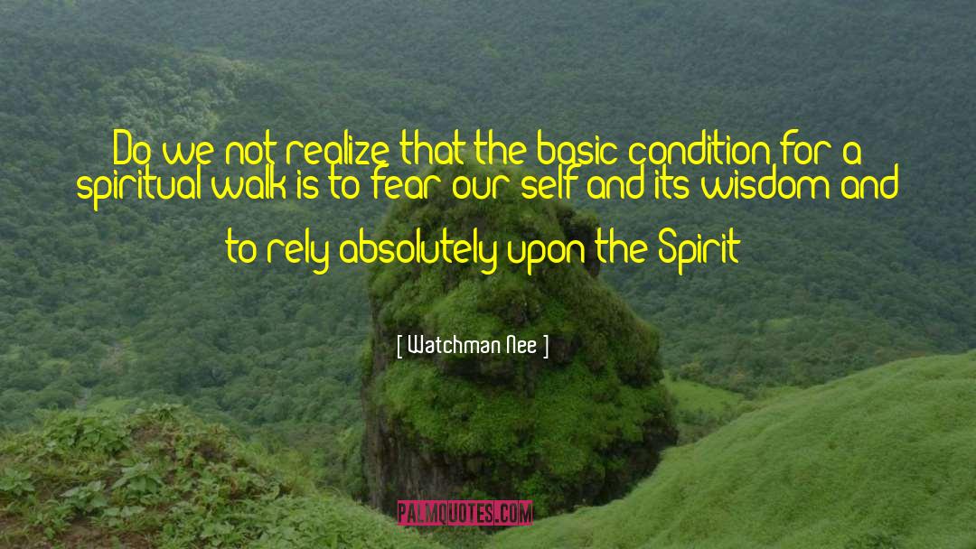 Spiritual Self quotes by Watchman Nee