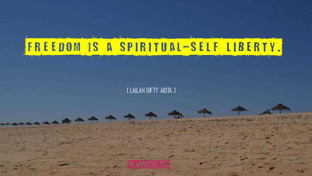 Spiritual Self quotes by Lailah Gifty Akita