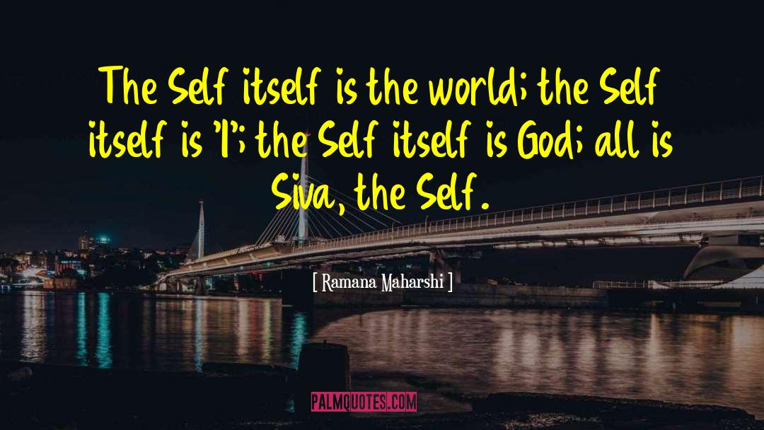 Spiritual Self quotes by Ramana Maharshi