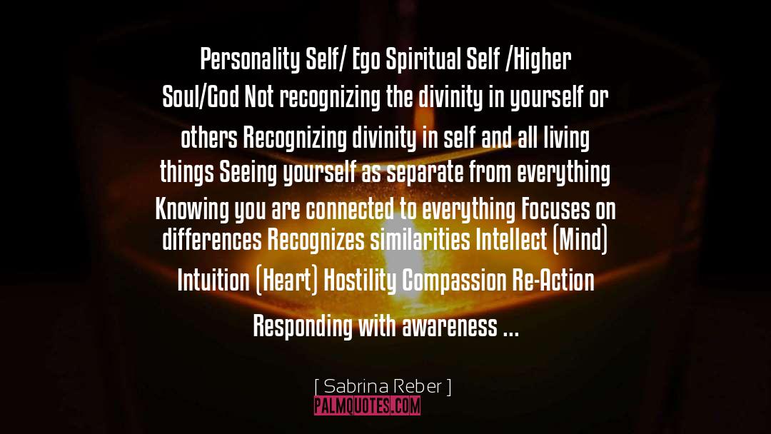 Spiritual Self quotes by Sabrina Reber