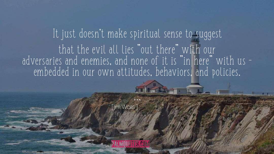 Spiritual Sense quotes by Jim Wallis
