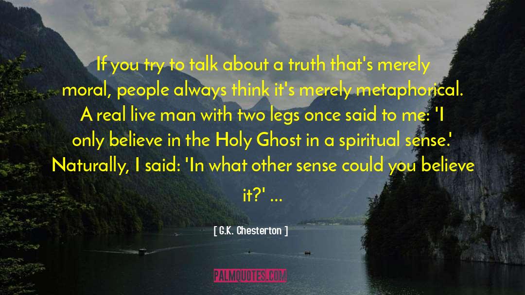 Spiritual Sense quotes by G.K. Chesterton