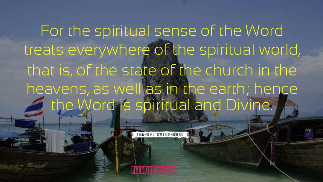 Spiritual Sense quotes by Emanuel Swedenborg