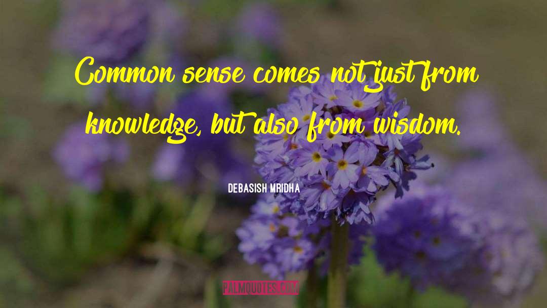 Spiritual Sense quotes by Debasish Mridha