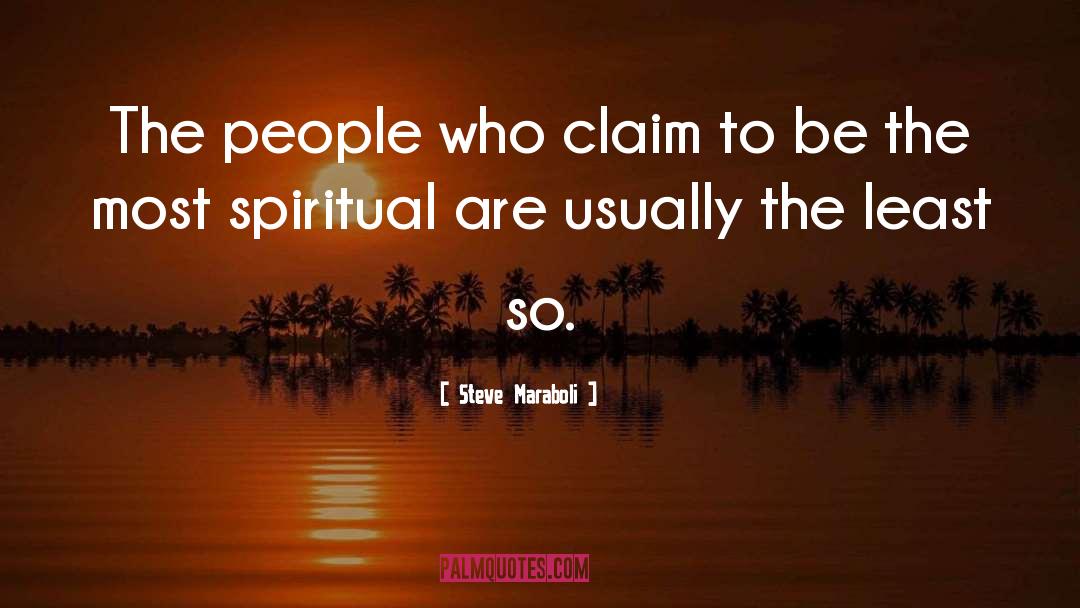 Spiritual Spirituality quotes by Steve Maraboli