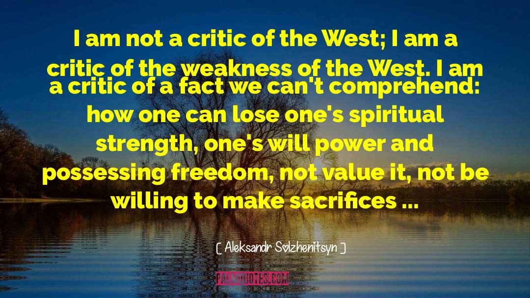Spiritual Strength quotes by Aleksandr Solzhenitsyn