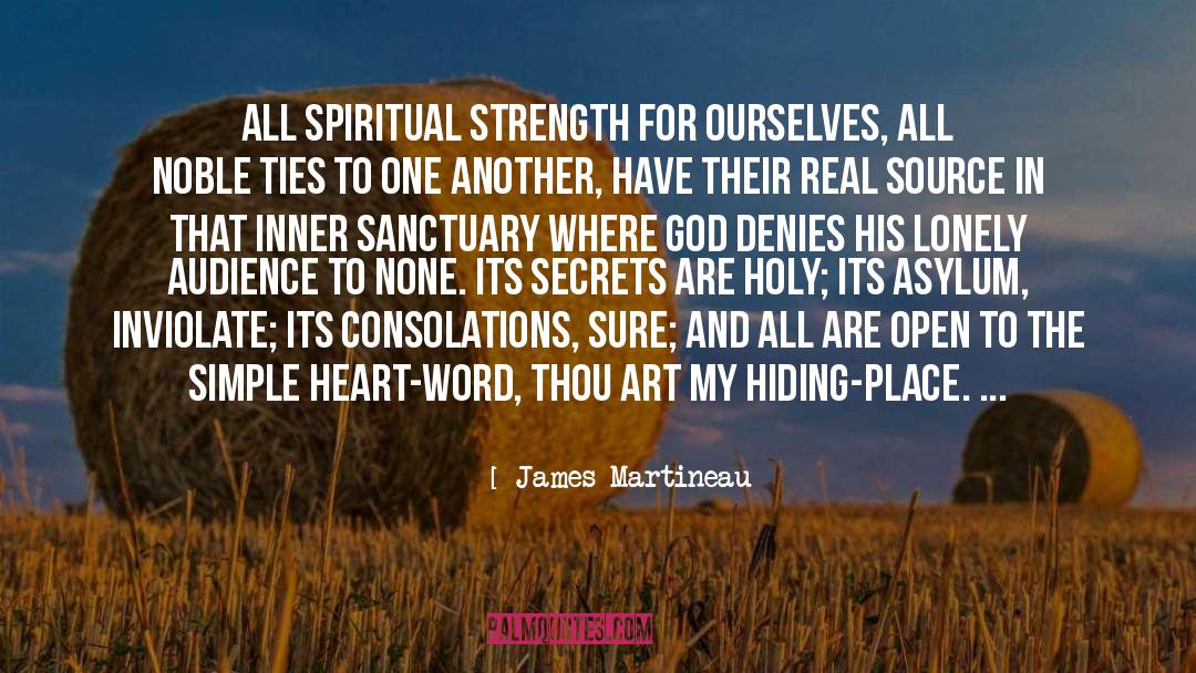 Spiritual Strength quotes by James Martineau