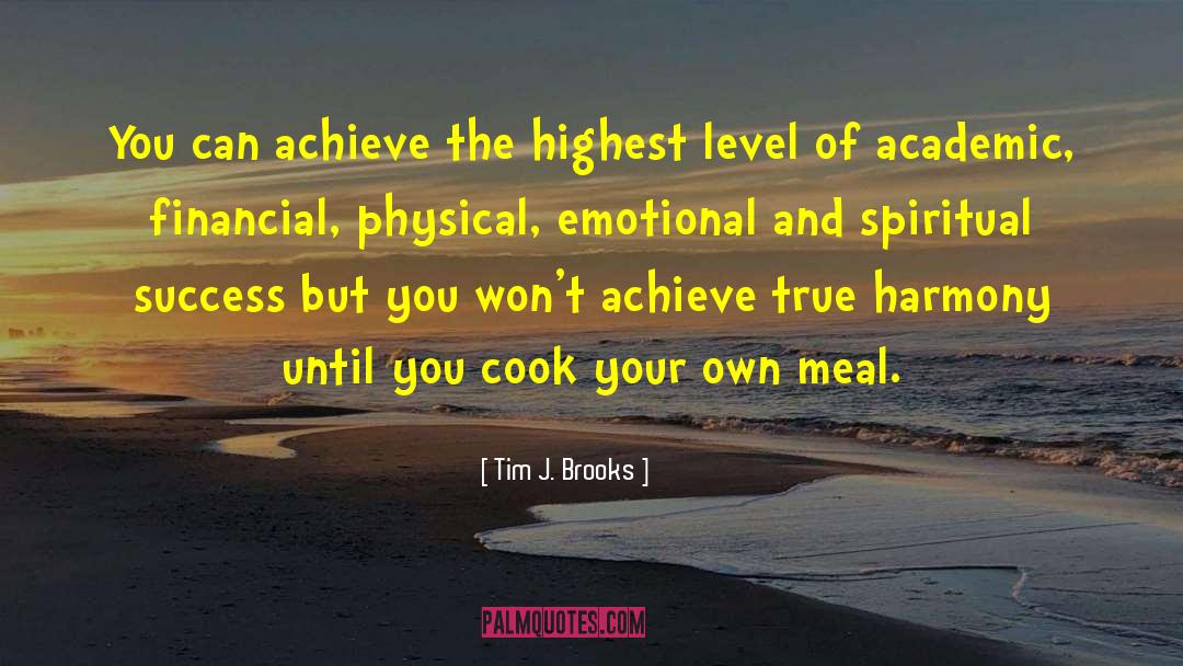 Spiritual Success quotes by Tim J. Brooks