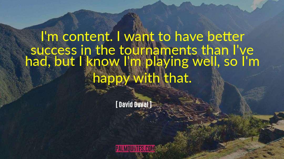 Spiritual Success quotes by David Duval