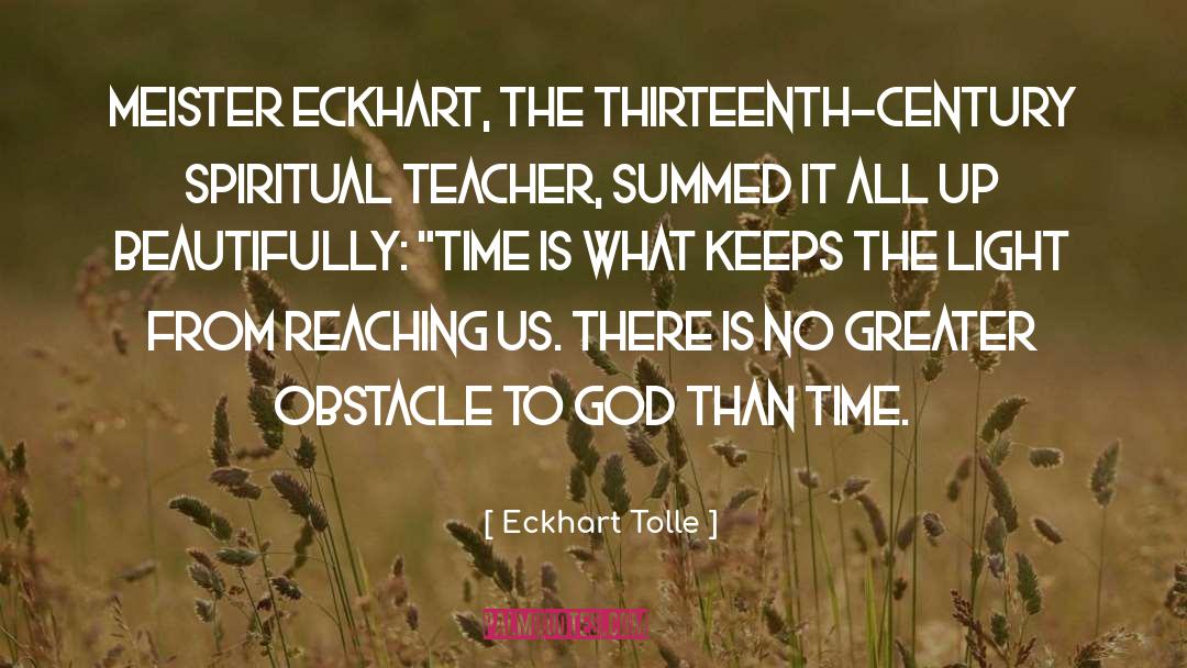 Spiritual Teacher quotes by Eckhart Tolle