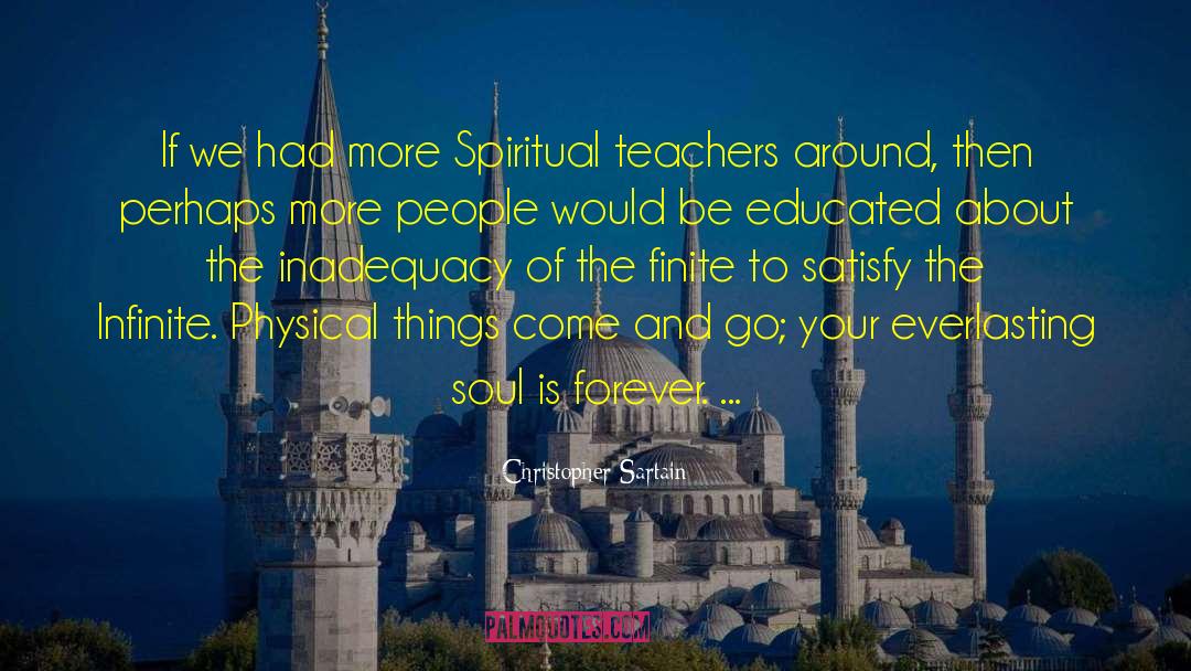 Spiritual Teachers quotes by Christopher Sartain