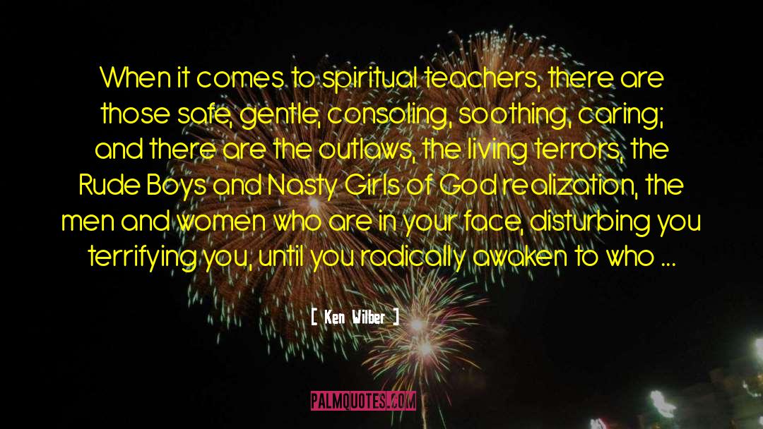 Spiritual Teachers quotes by Ken Wilber