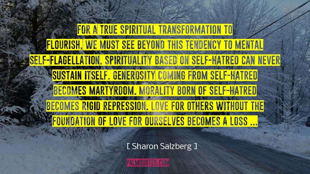 Spiritual Transformation quotes by Sharon Salzberg