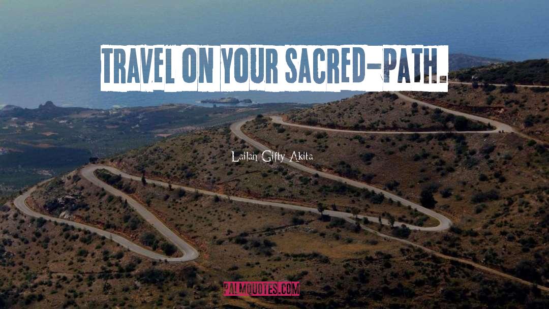 Spiritual Travel quotes by Lailah Gifty Akita