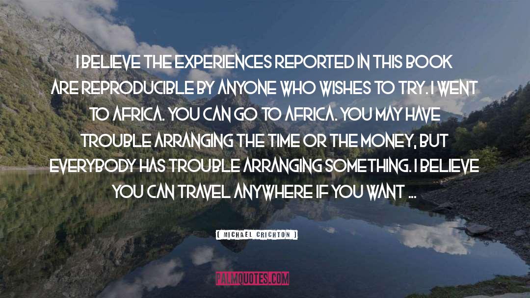Spiritual Travel quotes by Michael Crichton