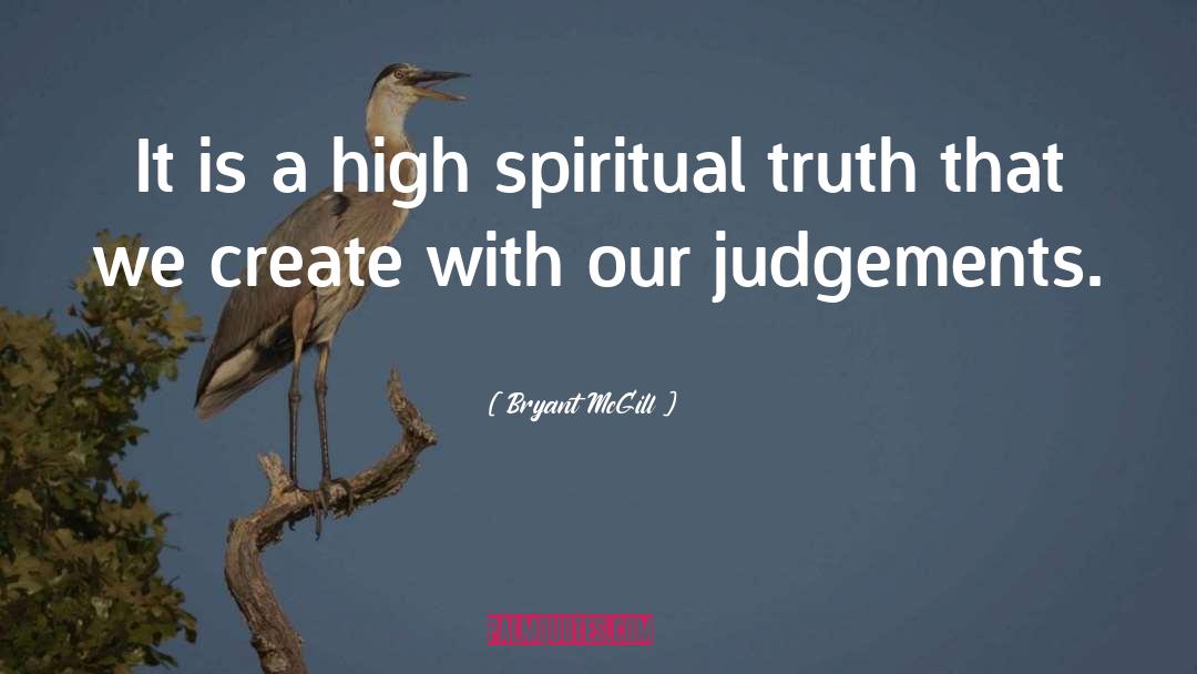 Spiritual Truth quotes by Bryant McGill