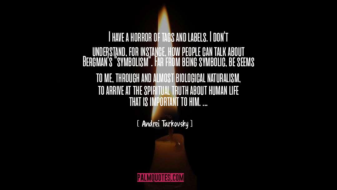 Spiritual Truth quotes by Andrei Tarkovsky