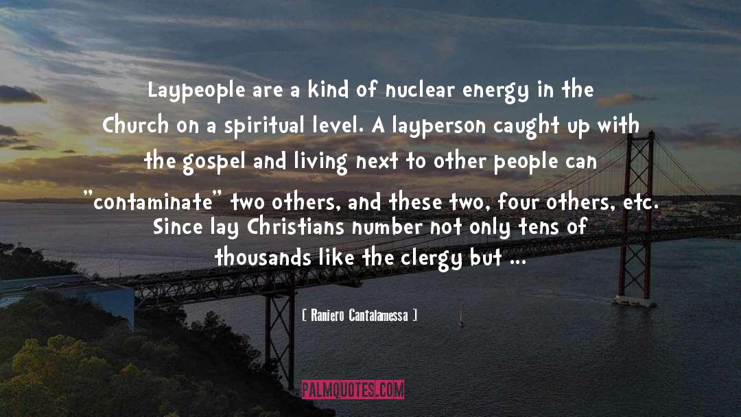 Spiritual Uncertainty quotes by Raniero Cantalamessa