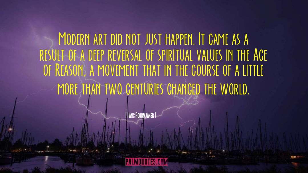 Spiritual Values quotes by Hans Rookmaaker