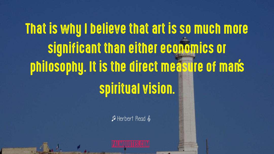 Spiritual Vision quotes by Herbert Read