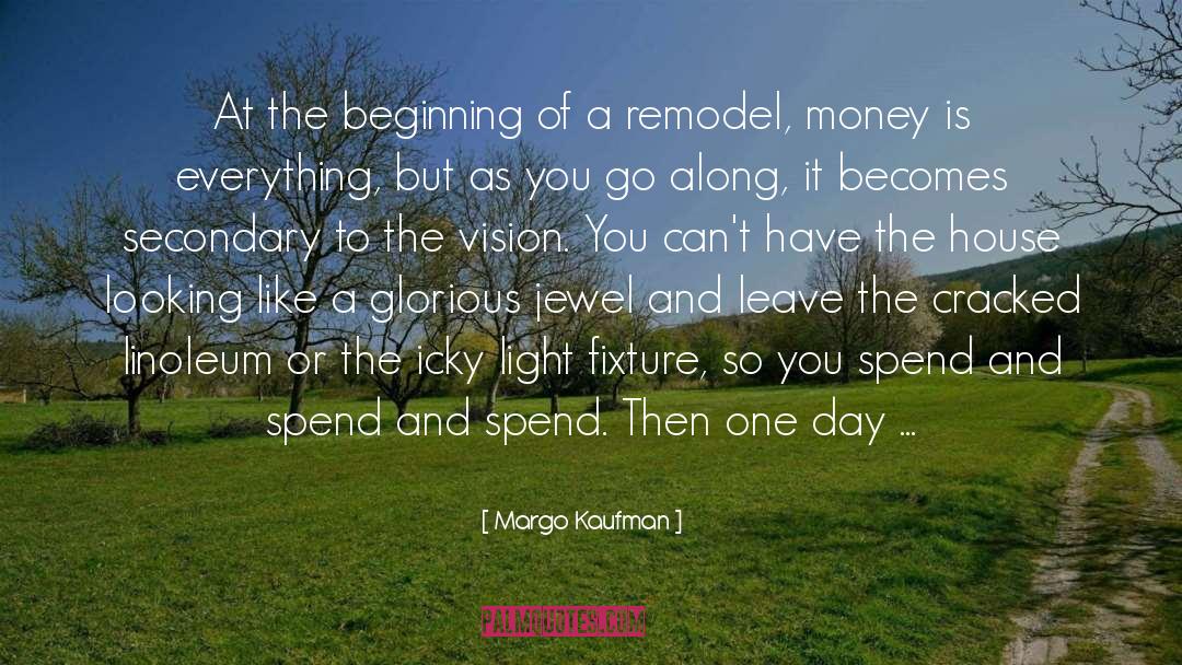 Spiritual Vision quotes by Margo Kaufman