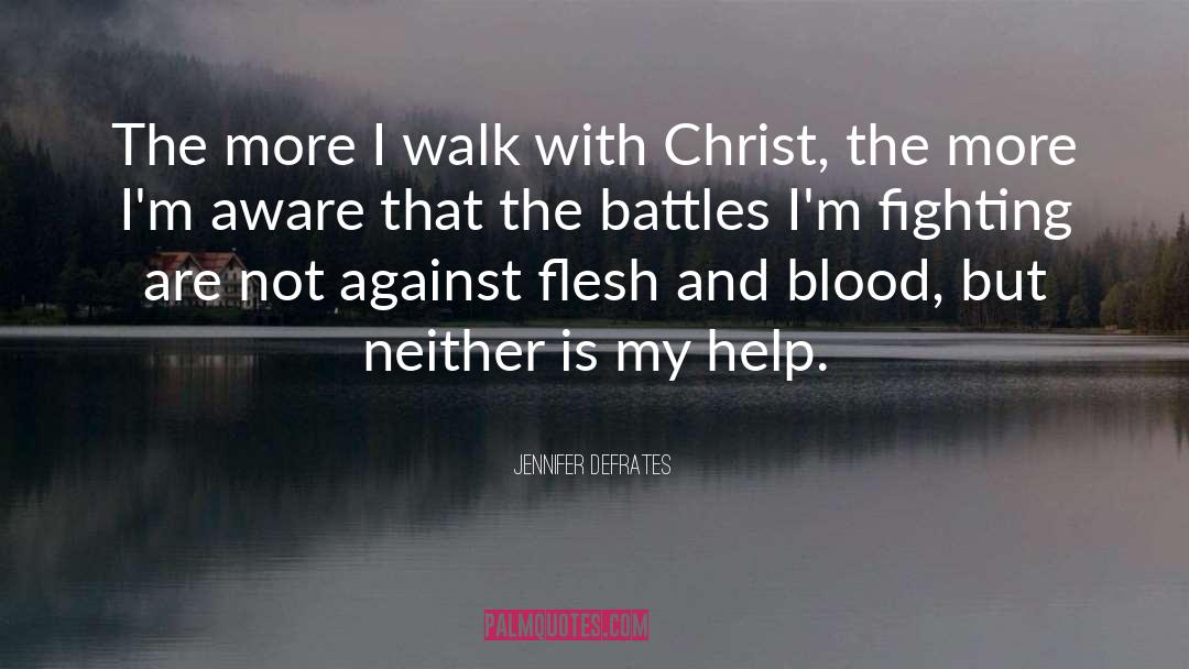 Spiritual Warfare quotes by Jennifer DeFrates