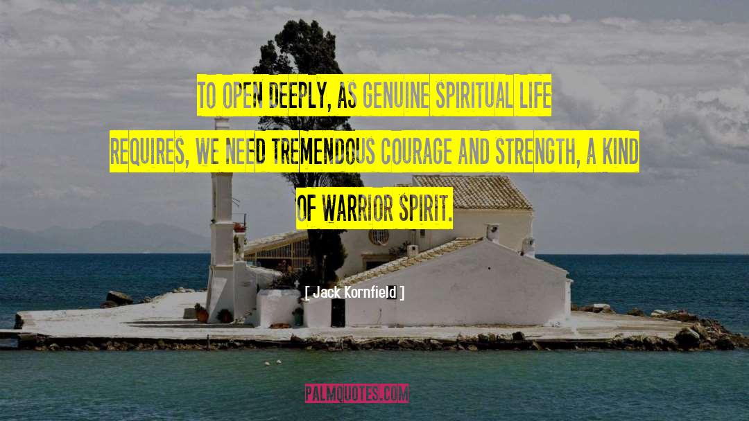 Spiritual Warrior quotes by Jack Kornfield