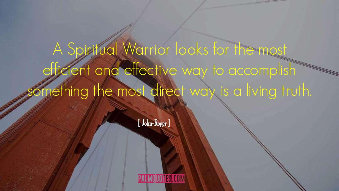 Spiritual Warrior quotes by John-Roger