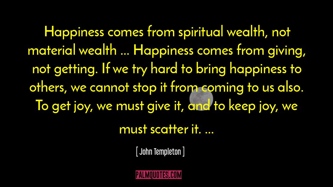 Spiritual Wealth quotes by John Templeton