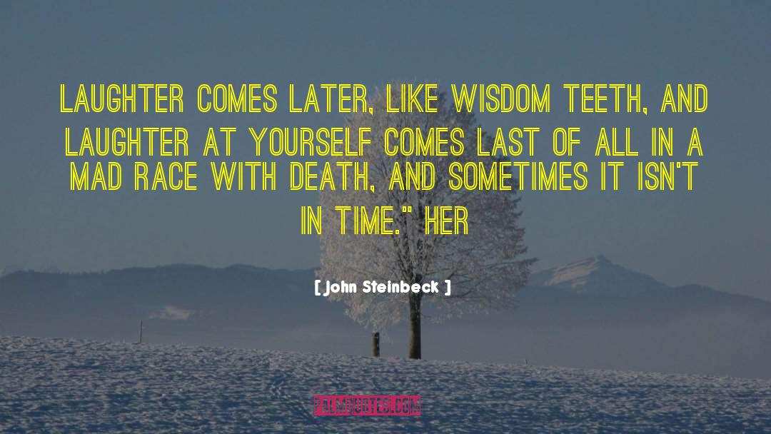 Spiritual Wisdom Death quotes by John Steinbeck