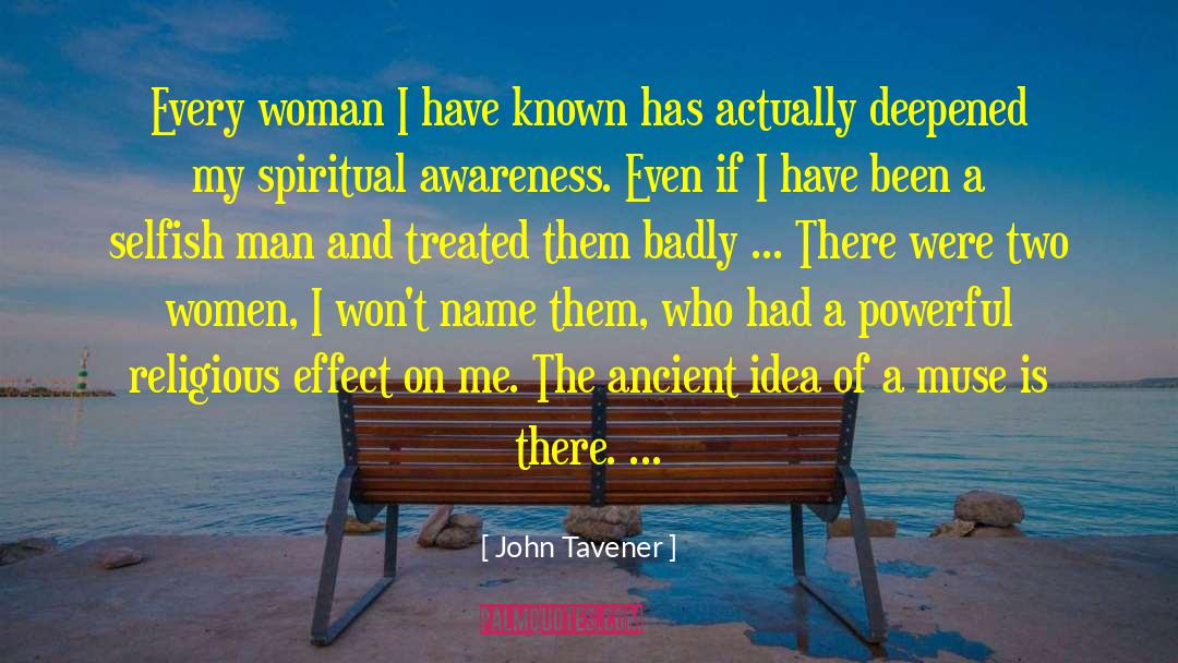 Spiritual Woman quotes by John Tavener