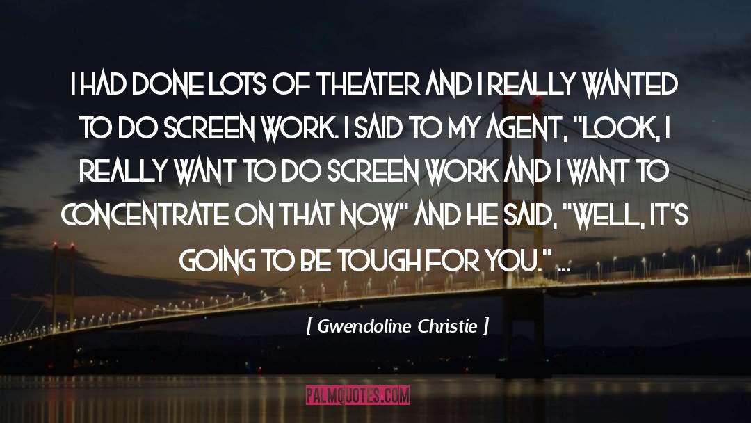 Spiritual Work quotes by Gwendoline Christie