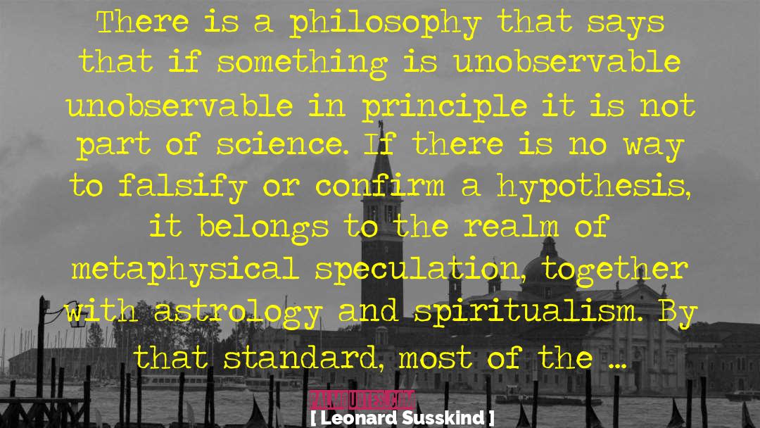 Spiritualism quotes by Leonard Susskind