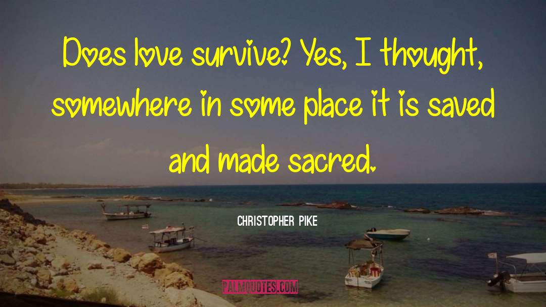 Spiritualism quotes by Christopher Pike