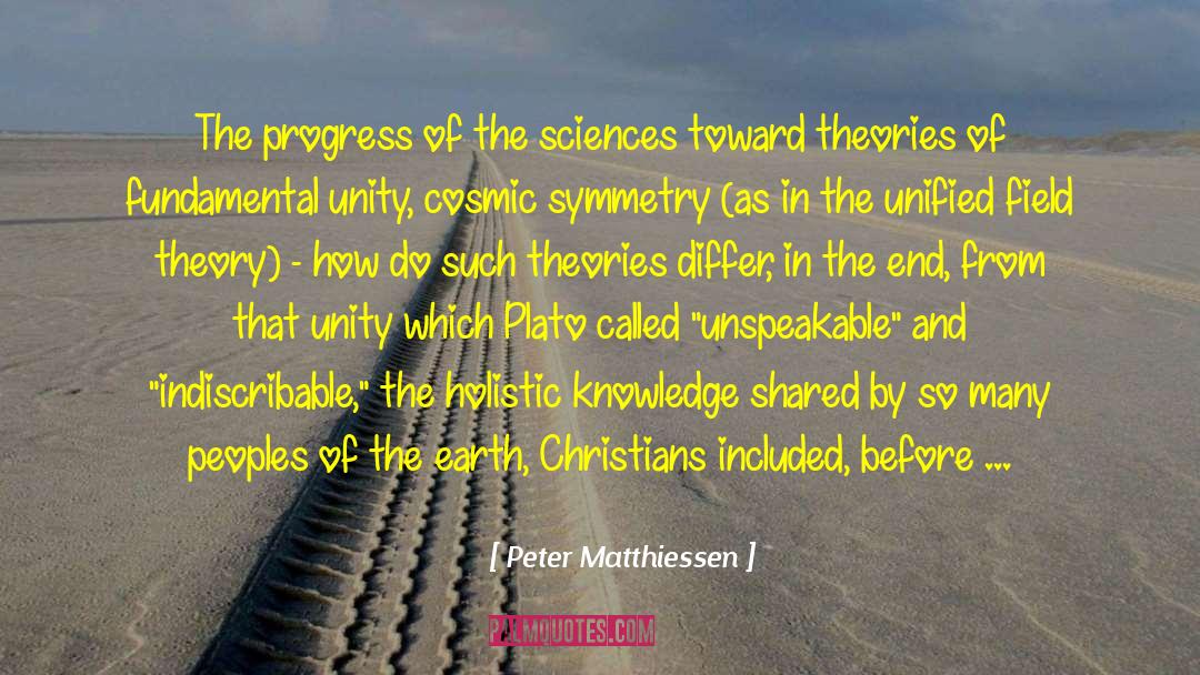 Spiritualist quotes by Peter Matthiessen