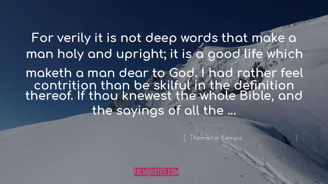 Spirituality Definition quotes by Thomas A Kempis