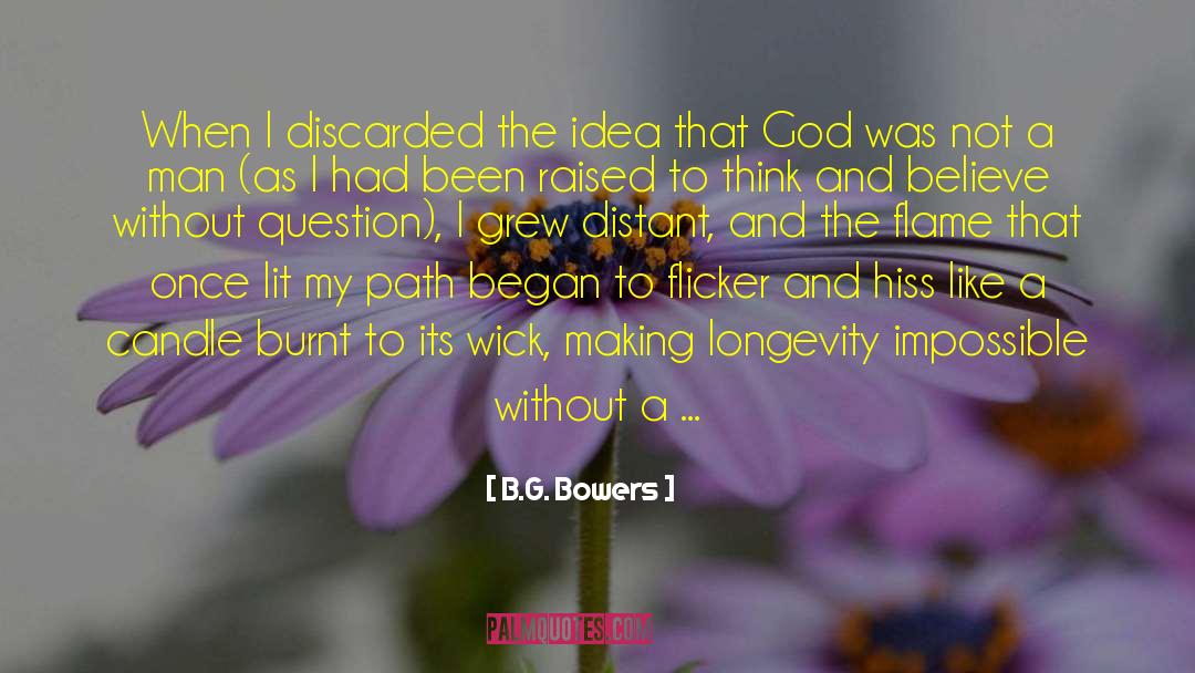 Spirituality Energy Realization quotes by B.G. Bowers