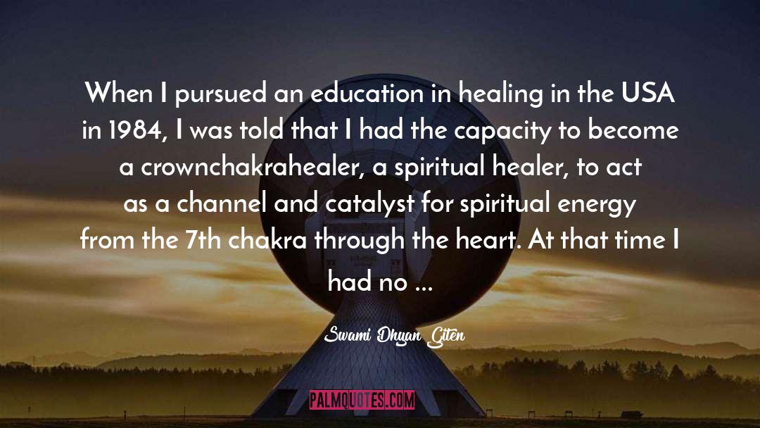 Spirituality Energy Realization quotes by Swami Dhyan Giten
